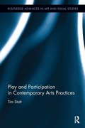 Cover: Play and Participation in Contemporary Arts Practices - Routledge