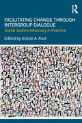 Cover: Facilitating Change through Intergroup Dialogue - Routledge
