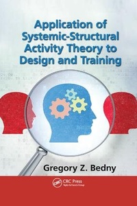 Enlarge image Cover: Application of Systemic-Structural Activity Theory to Design and Training - CRC Press