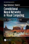 Cover: Convolutional Neural Networks in Visual Computing - CRC Press