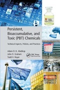 Cover: Persistent, Bioaccumulative, and Toxic (PBT) Chemicals - CRC Press