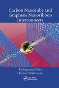 Cover: Carbon Nanotube and Graphene Nanoribbon Interconnects - CRC Press