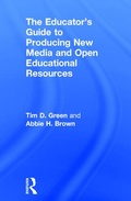 Bild: The Educator's Guide to Producing New Media and Open Educational Resources - Routledge