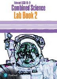 Enlarge image Cover: Edexcel GCSE (9-1) Combined Science Core Practical Lab Book 2 - Pearson Education Limited