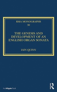 Abbildung von: The Genesis and Development of an English Organ Sonata - Routledge
