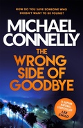 Cover: The Wrong Side of Goodbye - Orion (an Imprint of The Orion Publishing Group Ltd )