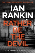 Cover: Rather Be the Devil - Orion (an Imprint of The Orion Publishing Group Ltd )