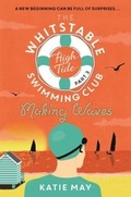 Cover: The Whitstable High Tide Swimming Club: Part Three: Making Waves - TRAPEZE