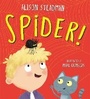 Cover: Spider! - Hodder Children's Books