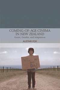 Abbildung von: Coming-Of-Age Cinema in New Zealand - Edinburgh University Press