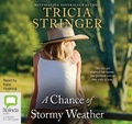 Cover: A Chance of Stormy Weather - Bolinda Audio Books