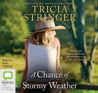 Enlarge image Cover: A Chance of Stormy Weather - Bolinda Audio Books