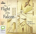Cover: The Flight of the Falcon - Bolinda/Audible Audio
