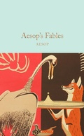 Cover: Aesop's Fables - Macmillan Collector's Library