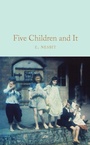 Cover: Five Children and It - Macmillan Collector's Library