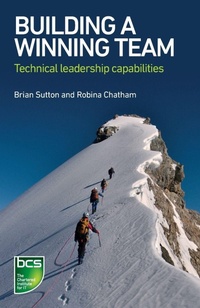 Enlarge image Cover: Building A Winning Team - BCS, The Chartered Institute for IT