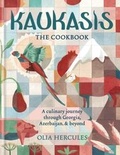 Bild: Kaukasis The Cookbook - Mitchell Beazley