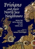 Cover: Frisians and their North Sea Neighbours - Boydell Press