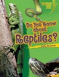 Cover: Do You Know about Reptiles? - Lerner Publications (Tm)