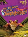 Cover: Do You Know about Amphibians? - Lerner Publications (Tm)