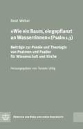 Cover: Wie Ein Baum, Eingepflanzt an Wasserrinnen (Psalm 1,3) - Evangelische Verlagsanstalt
