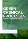 Cover: Green Chemical Processes - De Gruyter