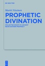 Cover: Prophetic Divination - De Gruyter