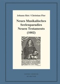 Cover: Neues Musikalisches Seelenparadies Neuen Testaments (1662) - De Gruyter