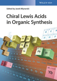 Abbildung von: Chiral Lewis Acids in Organic Synthesis - Wiley-VCH