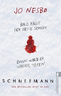Abbildung von: Schneemann (Ein Harry-Hole-Krimi 7) - Ullstein Taschenbuchverlag