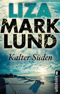 Cover: Kalter S&uuml;den (Ein Annika-Bengtzon-Krimi 8) - Ullstein Taschenbuchverlag
