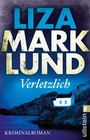 Cover: Verletzlich (Ein Annika-Bengtzon-Krimi 11) - Ullstein Taschenbuchverlag