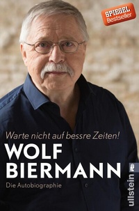 Abbildung von: Warte nicht auf bessre Zeiten! - Ullstein Taschenbuchverlag
