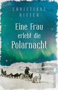 Cover: Eine Frau erlebt die Polarnacht - Ullstein Taschenbuchverlag