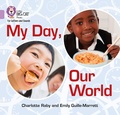 Cover: My Day, Our World - Collins