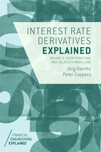 Bild vergrößern Bild: Interest Rate Derivatives Explained: Volume 2 - Palgrave Macmillan