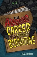 Cover: The Alarming Career of Sir Richard Blackstone - Sky Pony Press