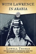 Cover: With Lawrence in Arabia - Skyhorse Publishing