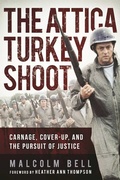 Cover: The Attica Turkey Shoot - Skyhorse Publishing