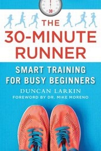 Abbildung von: The 30-Minute Runner - Skyhorse Publishing