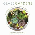 Cover: Glass Gardens - Skyhorse Publishing