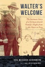 Cover: Walter's Welcome - Skyhorse Publishing
