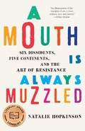 Cover: A Mouth Is Always Muzzled - The New Press