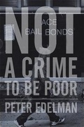 Cover: Not A Crime To Be Poor - The New Press