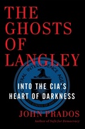 Cover: The Ghosts of Langley - The New Press