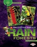 Cover: Protecting Earth's Rain Forests - Lerner Books