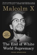 Cover: The End of White World Supremacy - Arcade Publishing