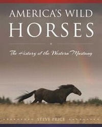 Abbildung von: America's Wild Horses - Skyhorse Publishing