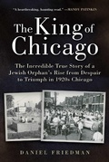 Cover: The King of Chicago - Carrel Books
