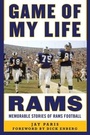 Cover: Game of My Life Rams - Sports Publishing